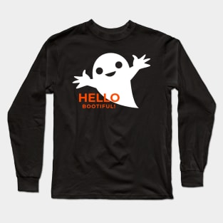 Hello Bootiful! Long Sleeve T-Shirt